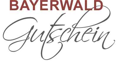 Bayerwald Gutschein Bayerwald Gutschein